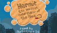 Hermit the Sluggish Caterpillar of the Sea Online Game